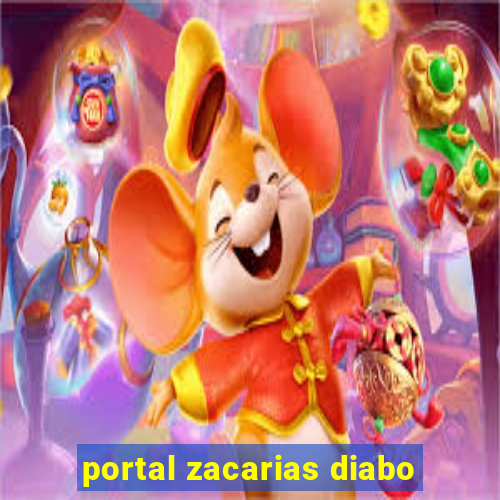 portal zacarias diabo